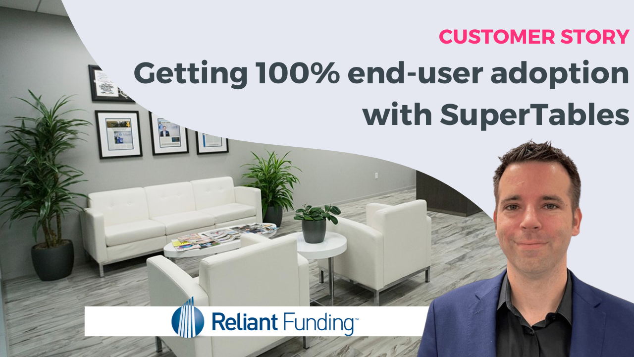 Reliant Funding customer story SuperTables