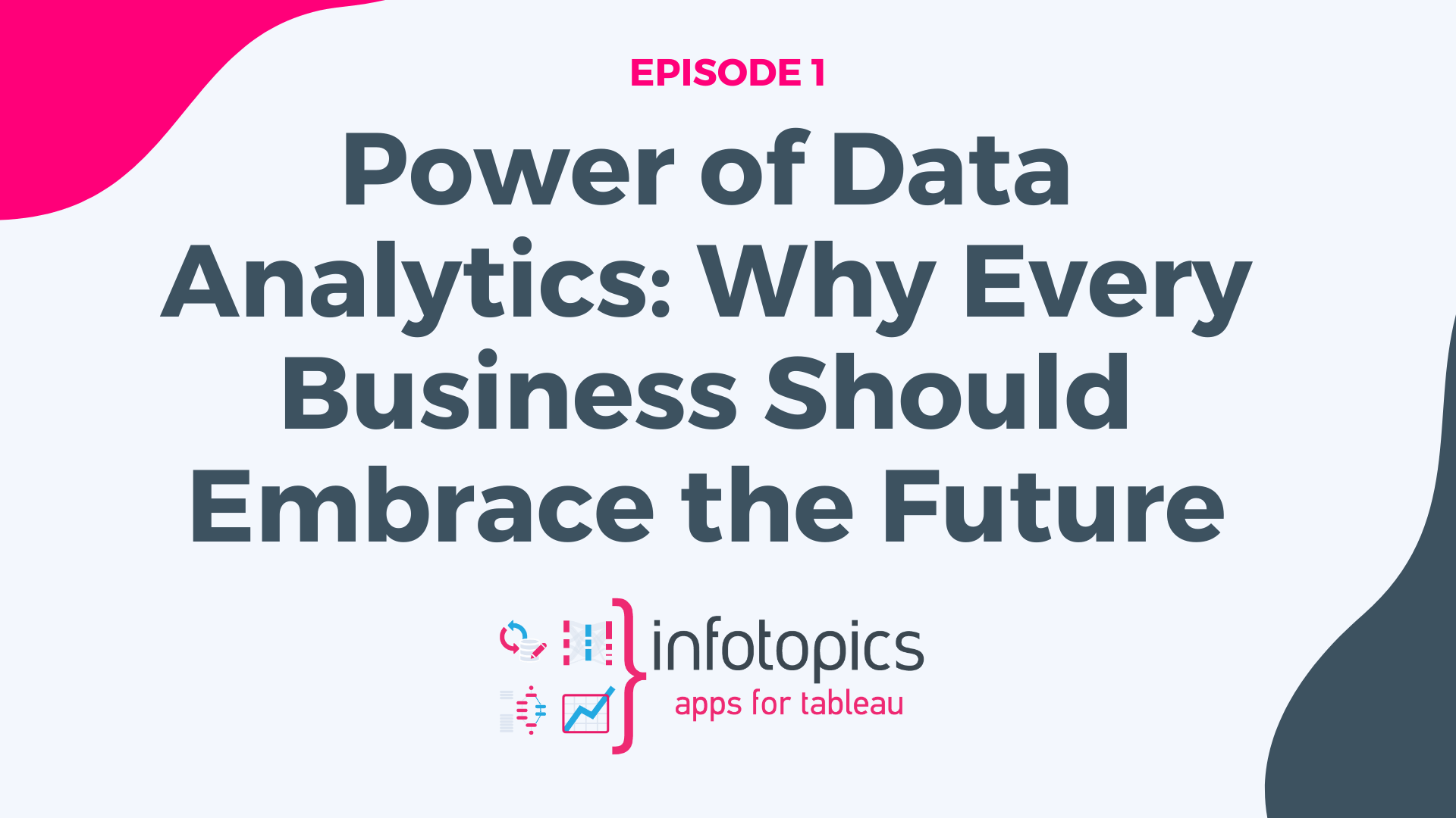 The Power of Data Analytics: Why Every Business Should Embrace the Future