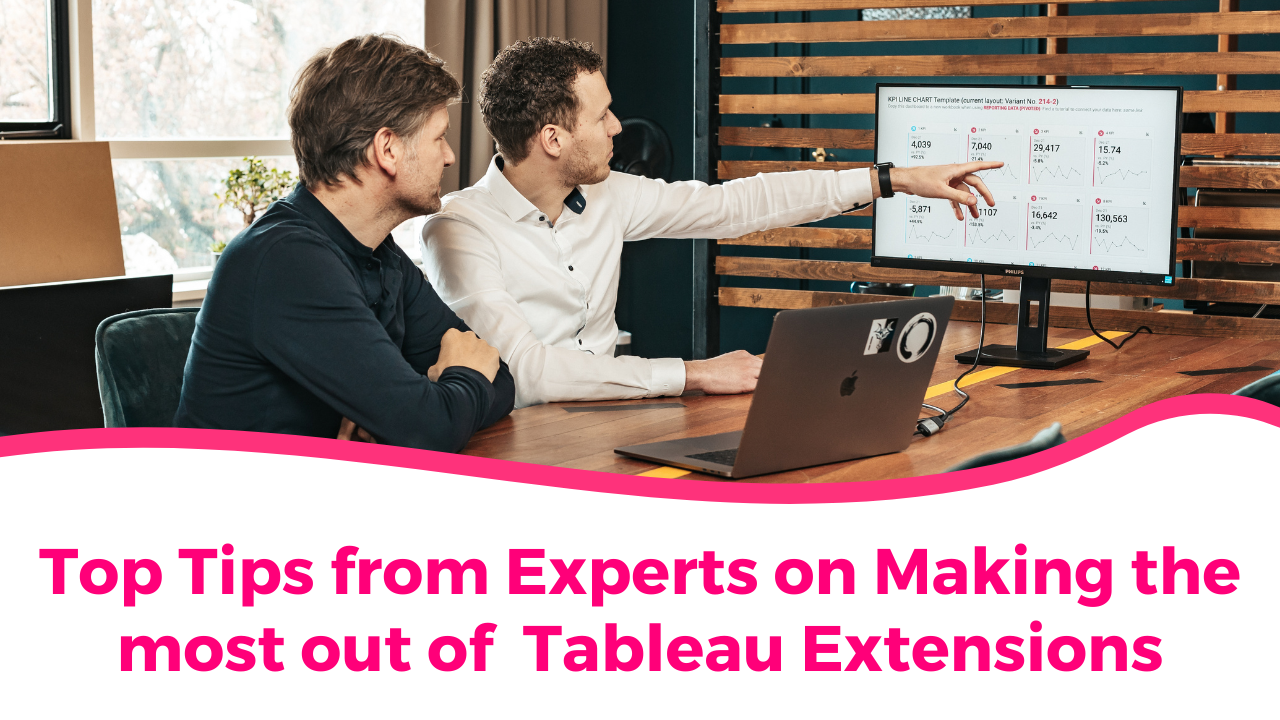 Tips and tricks for using Tableau Extensions Educational Content Tableau extensions