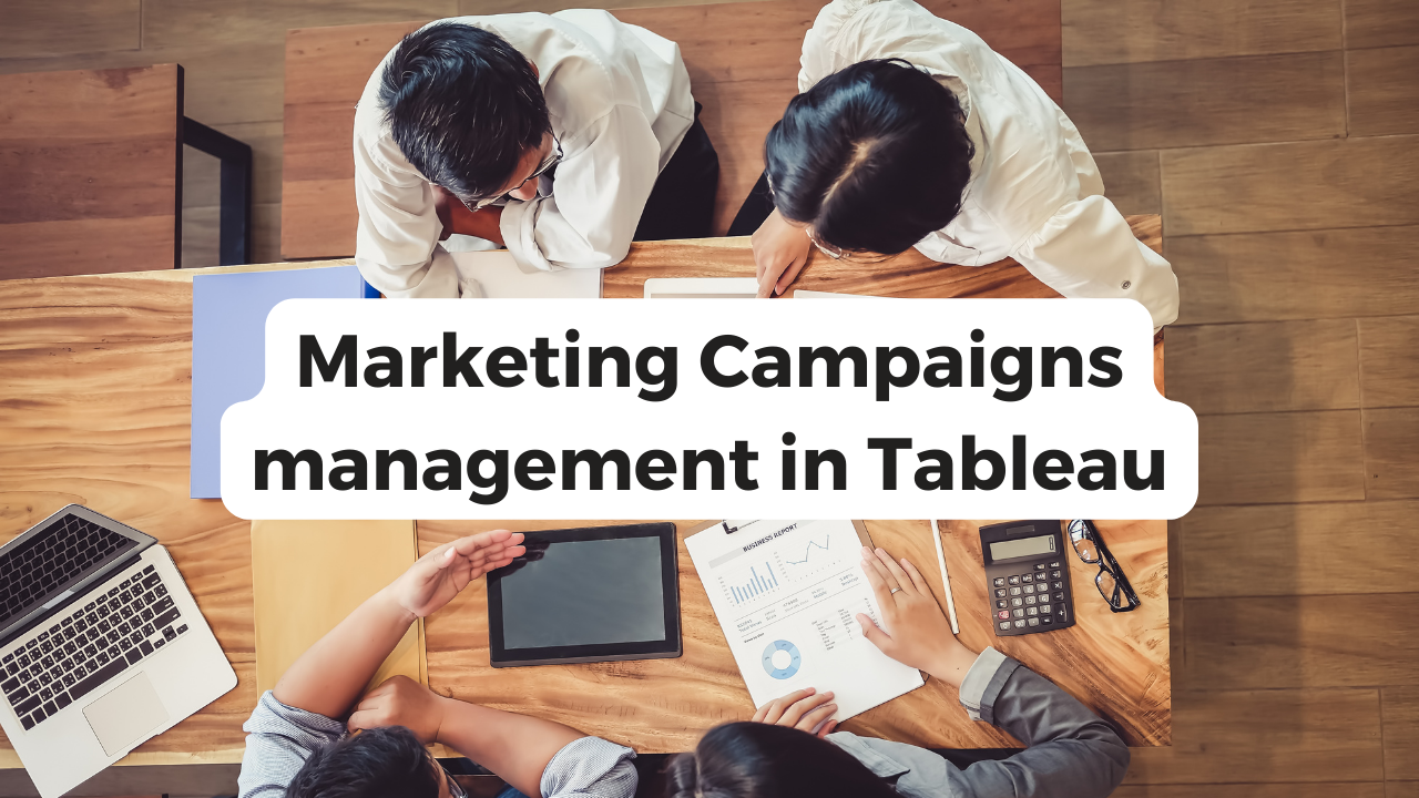 Marketing Campaigns solution in Tableau