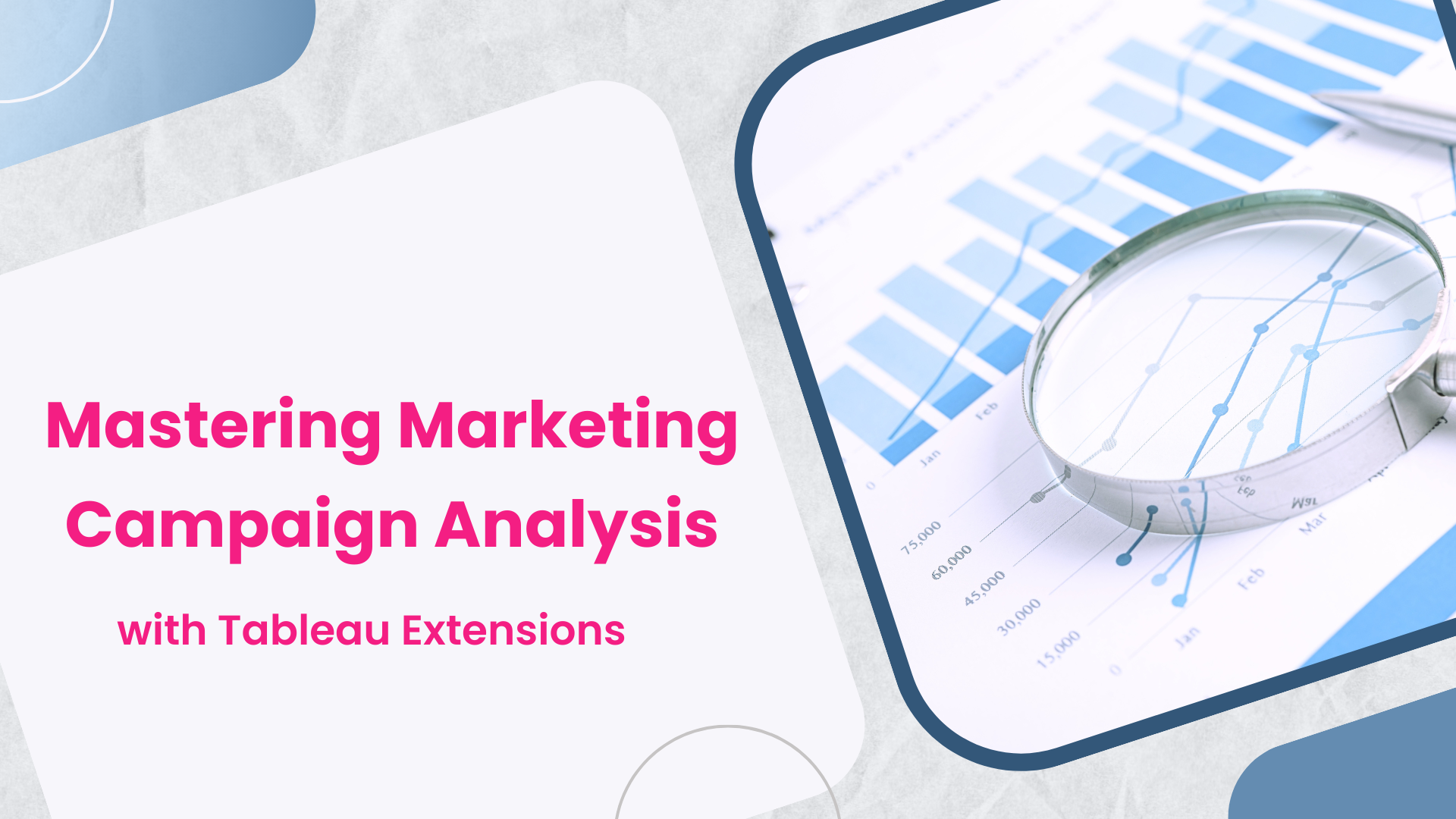 Mastering Marketing Campaign Analysis with Tableau extensions